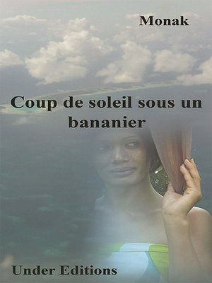 cover image of Coup de Soleil sous un Bananier